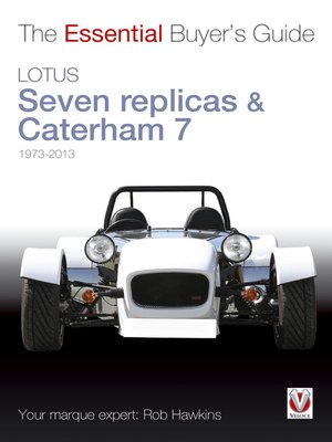 cover image of Lotus Seven Replicas & Caterham 7: 1973-2013